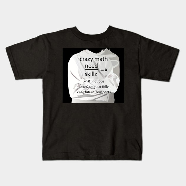 Crazy math Kids T-Shirt by XT STUDIO ART